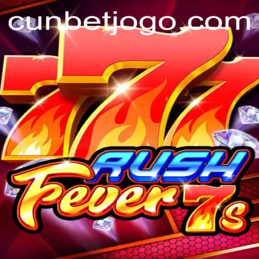 Descubra a Emoção do Jogo RushFever7s com Cunbet.com